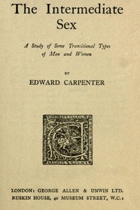 Book cover of "The Intermediate Sex: A Study of Some Transitional Types of Men and Women"