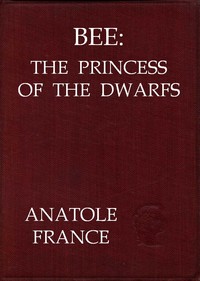 Book cover of "Bee: The Princess of the Dwarfs"