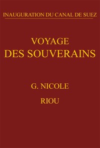 Book cover of "Voyage des souverains: Inauguration du Canal de Suez"