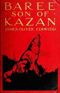 Book cover of "Baree, Son of Kazan"