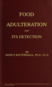 Book cover of "Food Adulteration and Its Detection - With photomicrographic plates and a bibliographical appendix"