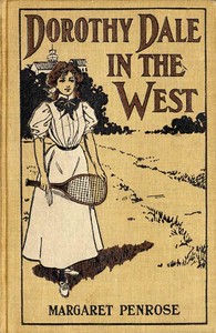 Book cover of "Dorothy Dale in the West"