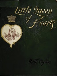 Book cover of "A Little Queen of Hearts: An International Story"