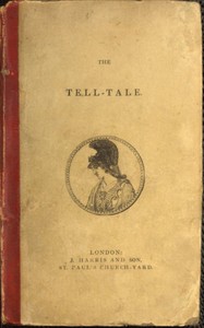 Book cover of "The Tell-Tale: An Original Collection of Moral and Amusing Stories"