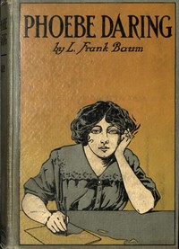 Book cover of "Phoebe Daring: A Story for Young Folk"