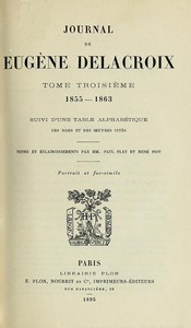 Book cover of "Journal de Eugène Delacroix, Tome 3 (de 3) - 1855-1863"