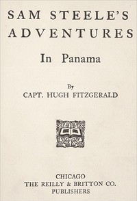 Book cover of "Sam Steele's Adventures in Panama"