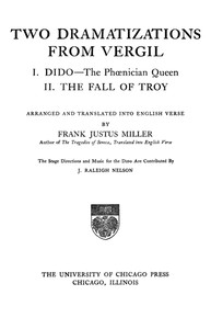 Book cover of "Two Dramatizations from Vergil: I. Dido—the Phœnecian Queen; II. The Fall of Troy"