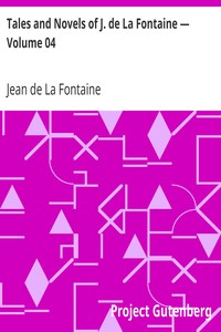 Book cover of "Tales and Novels of J. de La Fontaine — Volume 04"
