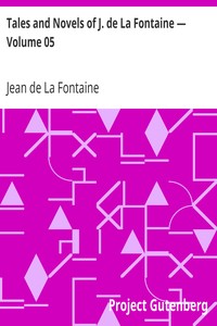Book cover of "Tales and Novels of J. de La Fontaine — Volume 05"