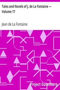 Book cover of "Tales and Novels of J. de La Fontaine — Volume 17"