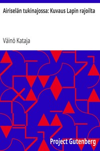 Book cover of "Airiselän tukinajossa: Kuvaus Lapin rajoilta"