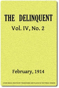 Book cover of "The Delinquent (Vol. IV, No. 2), February, 1914"