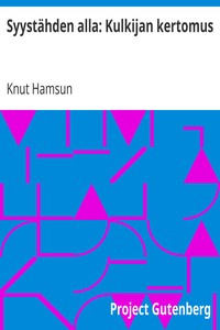 Book cover of "Syystähden alla: Kulkijan kertomus"