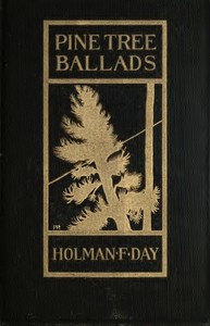 Book cover of "Pine Tree Ballads: Rhymed Stories of Unplaned Human Natur' up in Maine"