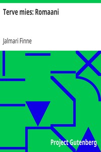 Book cover of "Terve mies: Romaani"