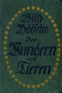 Book cover of "Von Wundern und Tieren: Neue naturwissenschaftliche Plaudereien"