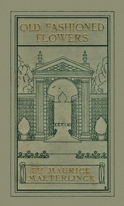 Book cover of "Old Fashioned Flowers, and other out-of-door studies"