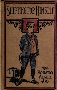 Book cover of "Shifting For Himself; or, Gilbert Greyson's Fortunes"