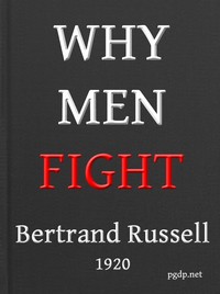 Book cover of "Why Men Fight: A method of abolishing the international duel"