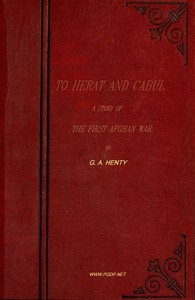 Book cover of "To Herat and Cabul: A Story of the First Afghan War"