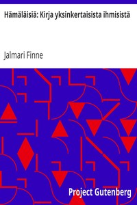 Book cover of "Hämäläisiä: Kirja yksinkertaisista ihmisistä"
