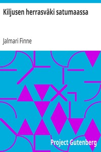Book cover of "Kiljusen herrasväki satumaassa"
