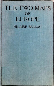 Book cover of "The Two Maps of Europe, and Some Other Aspects of the Great War"