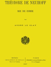 Book cover of "Théodore de Neuhoff, Roi de Corse"