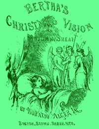 Book cover of "Bertha's Christmas Vision: An Autumn Sheaf"