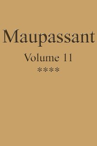 Book cover of "Œuvres complètes de Guy de Maupassant - volume 11"