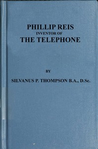 Book cover of "Philipp Reis: Inventor of the Telephone - A Biographical Sketch"