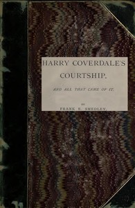 Book cover of "Harry Coverdale's Courtship, and All That Came of It"
