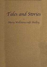 Book cover of "Tales and Stories - Now First Collected"