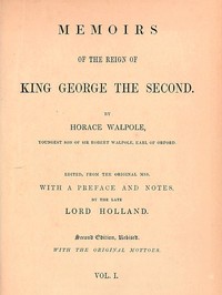 Book cover of "Memoirs of the Reign of King George the Second, Volume 1 (of 3)"