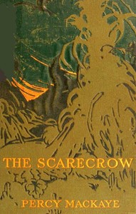 Book cover of "The Scarecrow; or The Glass of Truth: A Tragedy of the Ludicrous"