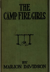 Book cover of "The Camp Fire Girls; Or, The Secret of an Old Mill"