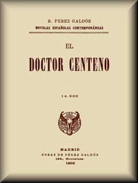 Book cover of "El Doctor Centeno (novela completa)"