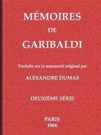 Book cover of "Mémoires de Garibaldi, tome 2/2"