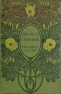 Book cover of "Irresolute Catherine"