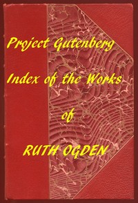 Book cover of "Index for Works of Ruth Ogden - Hyperlinks to all Chapters of all Individual Ebooks"