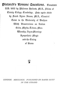 Book cover of "Plutarch's Romane Questions - With dissertations on Italian cults, myths, taboos, man-worship, aryan marriage, sympathetic magic and the eating of beans"