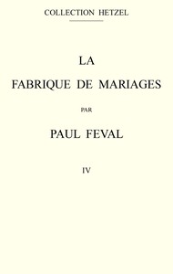 Book cover of "La fabrique de mariages, Vol. 4"