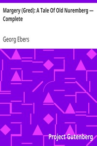 Book cover of "Margery (Gred): A Tale Of Old Nuremberg — Complete"
