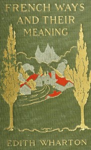 Book cover of "French Ways and Their Meaning"