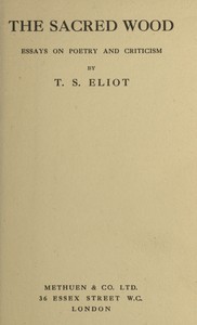 Book cover of "The Sacred Wood: Essays on Poetry and Criticism"