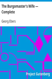 Book cover of "The Burgomaster's Wife — Complete"