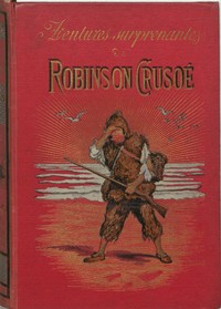 Book cover of "Aventures surprenantes de Robinson Crusoé"