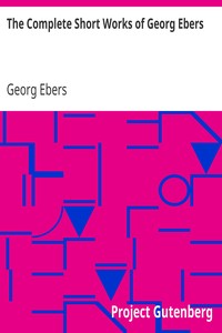 Book cover of "The Complete Short Works of Georg Ebers"