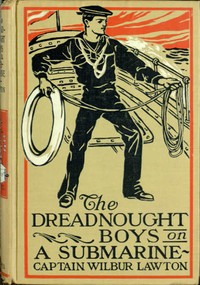 Book cover of "The Dreadnought Boys on a Submarine"